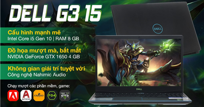 Chinh Phục Mọi Game Cùng Dell G3 15 – i5, 8GB RAM, GTX 1650 4GB