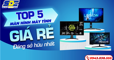 TOP 5 màn hình máy tính chất lượng, giá tốt tại SONDAT.,JSC