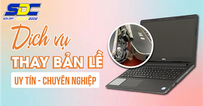 Thay bản lề laptop chỉ từ 15 phút. Uy tín, giá rẻ Hải Phòng