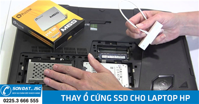 Thay ổ cứng SSD cho laptop HP tại Hải Phòng