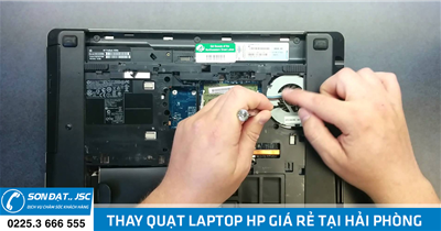 Thay quạt laptop HP giá rẻ tại Hải Phòng 