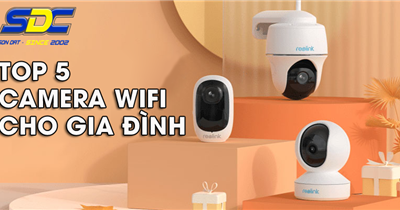 TOP5 camera wifi cho gia đình đáng mua nhất 2024