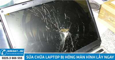 Sửa chữa laptop bị hỏng màn hình lấy ngay tại Hải Phòng