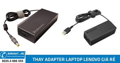 Thay adapter laptop Lenovo giá rẻ tại Hải Phòng