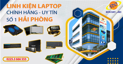 Linh kiện máy tính CHẤT LƯỢNG - GIÁ RẺ chỉ có tại Sơn Đạt.,JSC