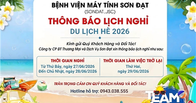 [THÔNG BÁO] Lịch Nghỉ Du Lịch Hè 2026 - Bệnh Viện Máy Tính Sơn Đạt (SONDAT.,JSC)
