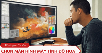 Cách Chọn Màn Hình Máy Tính Đồ Họa Chuẩn Màu, Phù Hợp Nhu Cầu