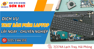 Ở đâu phân phối, sửa chữa bàn phím laptop UY TÍN - GIÁ RẺ Hải Phòng?