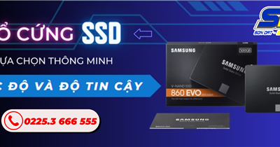 Ổ Cứng SSD – HDD Chính Hãng – Tăng Tốc Máy Tính Cực Nhanh
