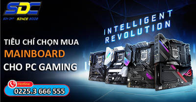 PC Gaming chọn mua mainboard thế nào cho bền bỉ, phù hợp?