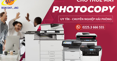 Dịch vụ cho thuê máy photocopy uy tín, chuyên nghiệp số 1 Hải Phòng