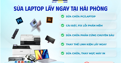 Sửa Laptop Lấy Ngay Tại Hải Phòng – Nhanh, Rẻ, Có Bảo Hành