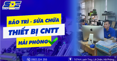 Bảo Trì, Sửa Chữa Thiết Bị CNTT Cho Trường Học Tại Hải Phòng