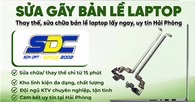 Thay thế, sửa chữa bản lề laptop lấy ngay, uy tín Hải Phòng