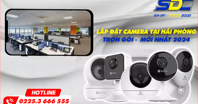 Bảng Giá Lắp Đặt Camera Tại Hải Phòng| Trọn gói -  Mới Nhất 2024