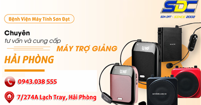 Địa chỉ bán máy trợ giảng uy tín tại Hải Phòng | Chất Lượng, Giá Tốt