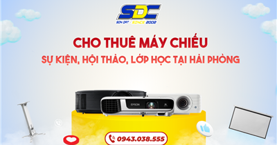Cho Thuê Máy Chiếu Cho Sự Kiện, Hội Thảo, Lớp Học Tại Hải Phòng