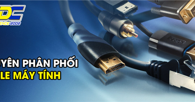 Chuyên phân phối cable máy tính giá rẻ, chính hãng tại Hải Phòng