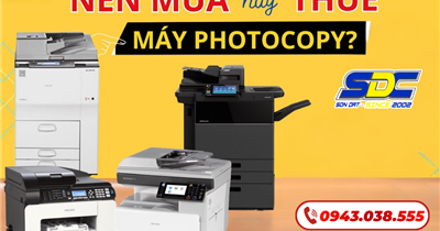 Máy Photo Văn Phòng – Nên Thuê Hay Mua Tại Hải Phòng?