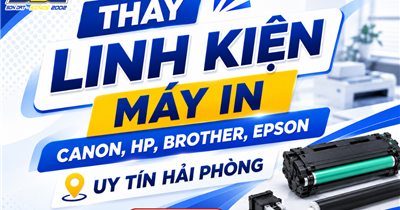 Thay Linh Kiện Máy In Canon, HP, Brother, Epson Uy Tín Hải Phòng