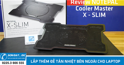 Giải pháp lắp thêm đế tản nhiệt bên ngoài cho laptop