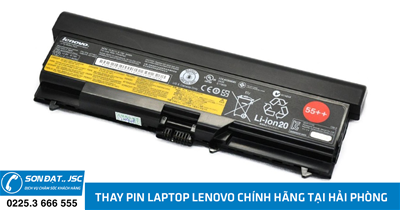 Thay pin laptop Lenovo chính hãng tại Hải Phòng - Sơn Đạt Computer