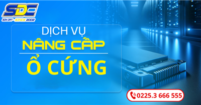 Cần nâng cấp ổ cứng nhanh chóng, uy tín? Đến ngay Sơn Đạt.,JSC