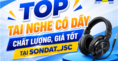 Top tai nghe có dây chất lượng, giá tốt tại SONDAT.,JSC