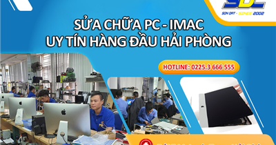 Dịch Vụ Sửa PC, iMac Tại Hải Phòng – Chuyên Nghiệp, Giá Tốt, Bảo Hành Dài