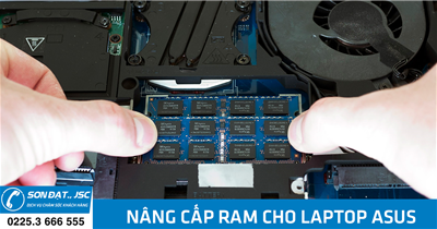 Nâng cấp ram cho laptop Asus tại Hải Phòng