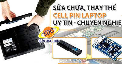 Sửa chữa, thay thế cell pin laptop nhanh chóng, chuyên nghiệp số 1 