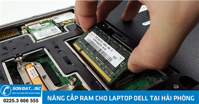 Nâng cấp ram cho laptop Dell tại Hải Phòng