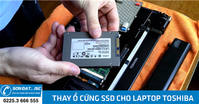 Thay ổ cứng SSD cho laptop toshiba tại Hải Phòng