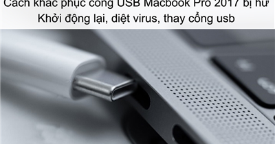 Thay cổng USB Macbook Pro 2017 nhanh chóng